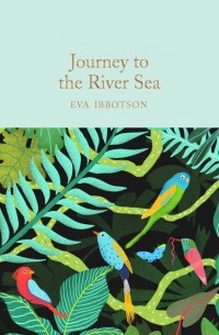 Ева Ибботсон - Journey to the River Sea