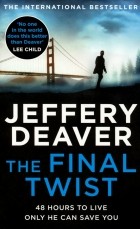 Jeffery Deaver - The Final Twist