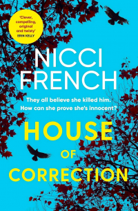 Nicci French - House of Correction