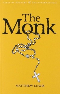 Мэтью Грегори Льюис - The Monk