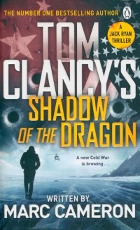 Марк Камерон - Tom Clancy's Shadow of the Dragon