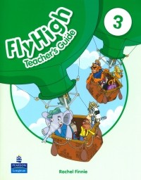Rachel Finnie - Fly High 3. Teacher's Guide