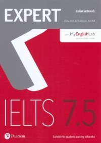  - Expert. IELTS. Band 7. 5. Coursebook with MyEnglishLab and online audio