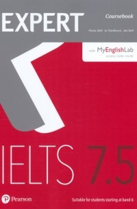  - Expert. IELTS. Band 7. 5. Coursebook with MyEnglishLab and online audio