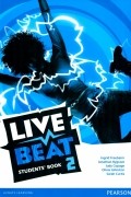  - Live Beat. Level 2. Student's Book