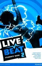  - Live Beat. Level 2. Student&#039;s Book