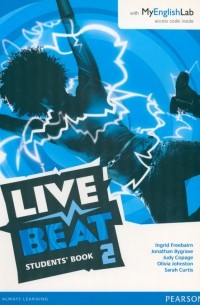  - Live Beat. Level 2. Student's Book. A1-A2+. + MyEnglishLab