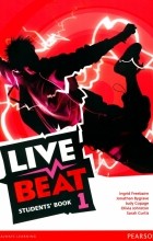  - Live Beat. Level 1. Student&#039;s Book