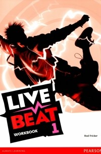 Род Фрикер - Live Beat. Level 1. Workbook