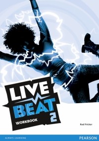 Род Фрикер - Live Beat. Level 2. Workbook