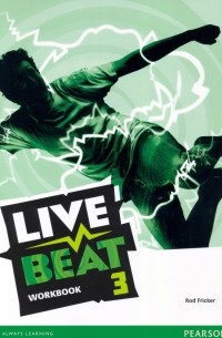 Род Фрикер - Live Beat. Level 3. Workbook