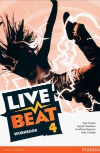  - Live Beat. Level 4. Workbook. A2+, B1