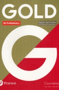  - Gold. B1 Preliminary. Coursebook