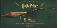Revenson Jody - Harry Potter. The Broom Collection and Other Artefacts from the Wizarding World