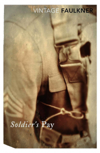 William Faulkner - Soldier's Pay