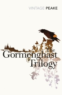 Мервин Пик - The Gormenghast Trilogy