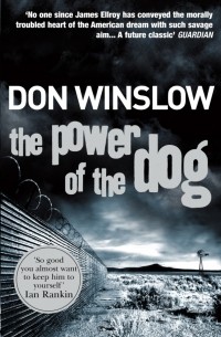 Дон Уинслоу - The Power Of The Dog