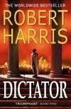 Роберт Харрис - Dictator