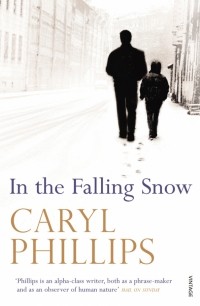 Кэрил Филиппс - In the Falling Snow