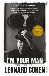 Сильвия Симмонс - I'm Your Man. The Life of Leonard Cohen