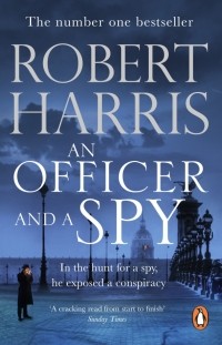 Роберт Харрис - An Officer and a Spy