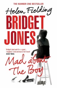 Хелен Филдинг - Bridget Jones. Mad About the Boy