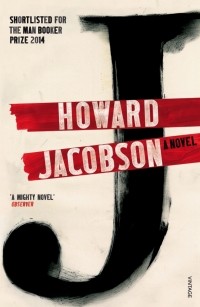 Говард Джейкобсон - J. A Novel