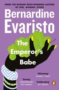 Бернардин Эваристо - The Emperor's Babe