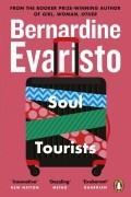 Бернардин Эваристо - Soul Tourists