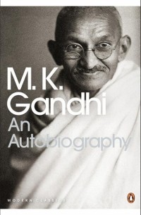 Махатма Ганди - An Autobiography
