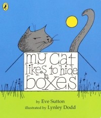 Eve Sutton - My Cat Likes to hide in Boxes