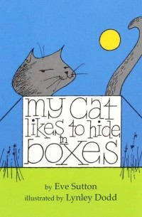 Eve Sutton - My Cat Likes to hide in Boxes