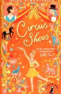 Ноэль Стритфилд - Circus Shoes