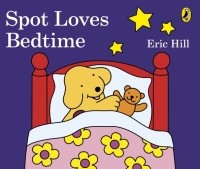 Эрик Хилл - Spot Loves Bedtime