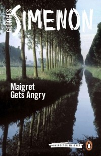 Жорж Сименон - Maigret Gets Angry