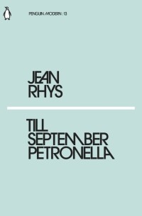 Джин Рис - Till September Petronella