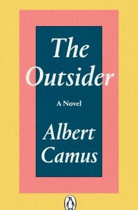 Альбер Камю - The Outsider