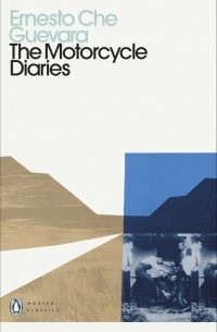 Эрнесто Че Гевара - The Motorcycle Diaries
