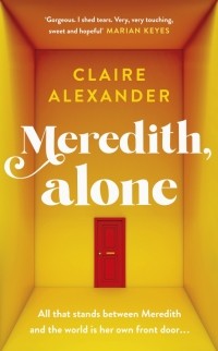 Клэр Александер - Meredith, Alone