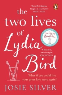 Джози Силвер - The Two Lives of Lydia Bird