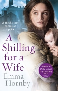 Emma Hornby - A Shilling for a Wife