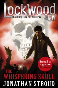 Lockwood & Co.: The Whispering Skull