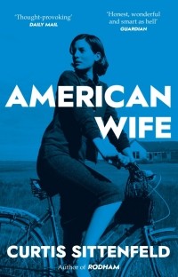  - American Wife