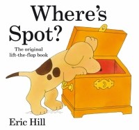 Эрик Хилл - Where's Spot?