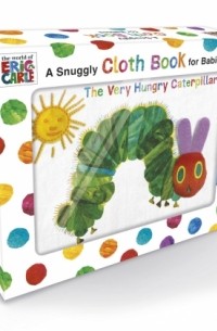 Эрик Карл - The Very Hungry Caterpillar Cloth Book