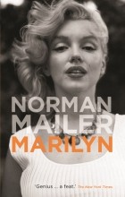 Norman Mailer - Marilyn. A Biography