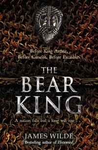 James  Wilde - The Bear King