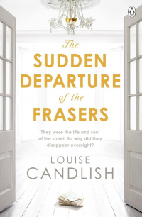 Луиза Кэндлиш - The Sudden Departure of the Frasers