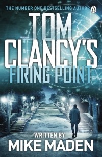 Mike Maden - Tom Clancy’s Firing Point