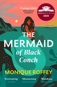 Моник Рофи - The Mermaid of Black Conch